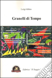Granelli di tempo libro