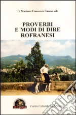 Proverbi e modi di dire rofranesi