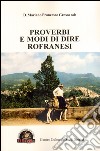 Proverbi e modi di dire rofranesi libro