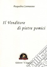 Il venditore di pietre pomici