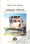 Battipaglia: 1858-1929. Contributo di ricerca sul primitivo status di frazione di Eboli libro di Abbinente Francesco Paolo