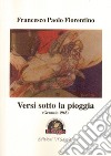 Versi sotto la pioggia (Gennaio 1965) libro