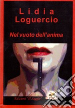 Nel vuoto dell'anima libro