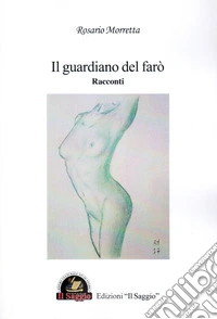 Il guardiano del farò libro
