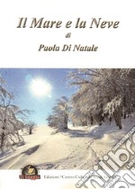 Il mare e la neve