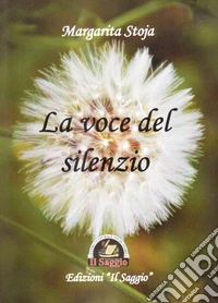 La voce del silenzio libro