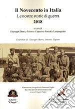 Il Novecento in Italia. Le nostre storie di guerra libro