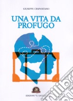 Una vita da profugo libro