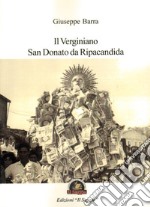 Il Verginiano San Donato da Ripacandida libro