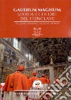 Gaudium Magnum: storia e colore del Conclave libro