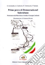 Prime prove di democrazia nel Salernitano. Montesano sulla Marcellana e il sindaco Giuseppe Cardinale libro