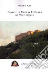 Capaccio: La Madonna del Granato sul Monte Calpazio libro di Puca Gaetano