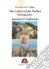 The Letters of the Perfect Immigrant: Antonio D'Ambrosio libro