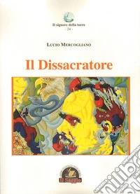 Il dissacratore