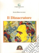 Il dissacratore libro