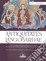 Antiquitates Langobardae. Storia e archeologia del Castrum di Montecorvino nel quadro della Campania alto-medievale e dell'età longobarda e normanna (VI-XII secolo). Linee di diritto longobardo: analisi storico-giuridica del Regnum Langobardorum