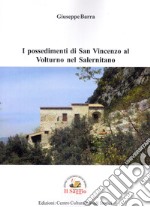 I possedimenti di San Vincenzo al Volturno nel salernitano libro