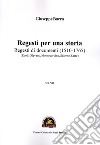 Regesti per una storia. Vol. 7: Regesti di documenti (1510-1765) (Eboli, Olevano, Montecorvino, Salerno, Serre) libro