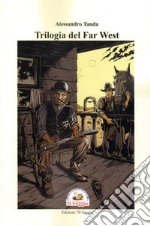 Trilogia del Far West libro