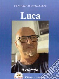Luca, il ritorno libro