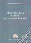 Eboli nella storia a saltelli tra i primordi e l'attualità libro