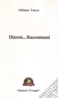 Dimmi... Raccontami libro