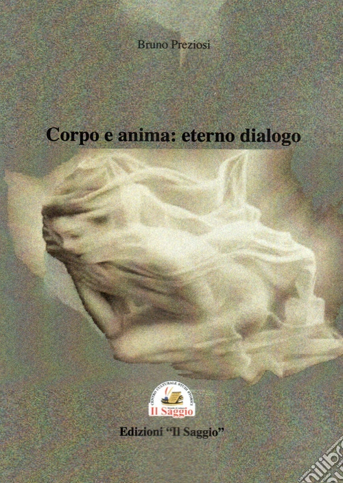 Corpo e anima: eterno dialogo