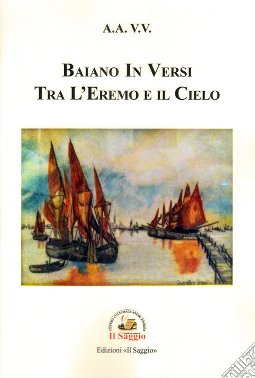 Baiano in versi tra l'eremo e il cielo