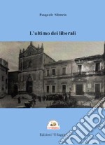 L'ultimo dei liberali libro