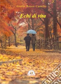 Echi di vita libro