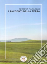 I racconti della Terra libro