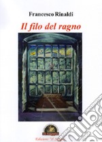 Il filo del ragno libro