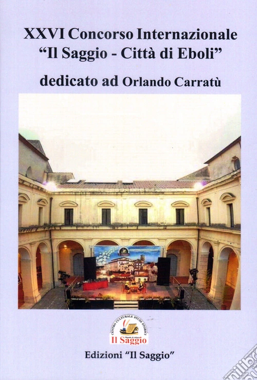 26º concorso internazionale «Il Saggio. Città di Eboli»