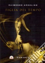 Figlia del tempo