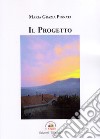 Il progetto libro di Pignata Maria Grazia