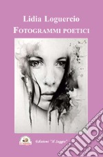 Fotogrammi poetici libro