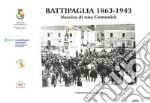 Battipaglia 1863-1943. Nascita di una comunità