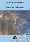 Sulle ali del vento libro