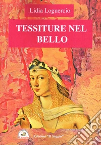 Tessiture nel bello libro