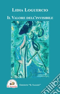Il valore dell'invisibile libro