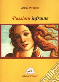 Passioni infrante