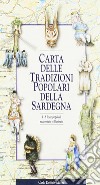 Carta delle tradizioni popolari della Sardegna libro