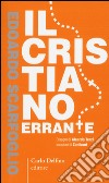 Il cristiano errante libro di Scarfoglio Edoardo