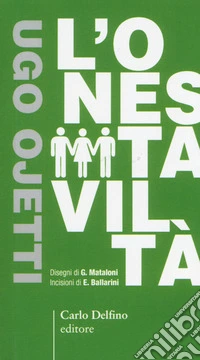 L'onesta viltà