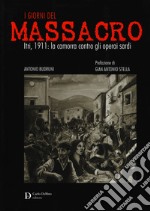 I giorni del massacro. Itri, 1911: la camorra contro gli operai sardi libro