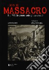 I giorni del massacro. Itri, 1911: la camorra contro gli operai sardi libro di Budruni Antonio