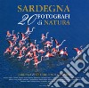 Sardegna. 20 fotografi di natura. Ediz. italiana e inglese libro di Ruiu D. (cur.)
