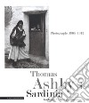 Thomas Ashby's Sardinia. Photographs 1906-1912. Landscapes archeology communities. Ediz. illustrata libro