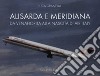 Alisarda e Meridiana. Da Velafiorita alla nascita di Air Italy libro