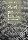 Un paese sardo alla Grande Guerra. I caduti di Osilo libro